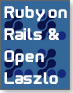 いまが旬！Ruby on Rails＆OpenLaszlo