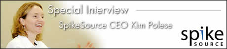 Special Interview SpikeSource CEO Kim Polese
