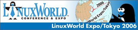 LinuxWorld Expo/Tokyo 2006