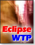Eclipse WTPによる標準開発ツールの提供