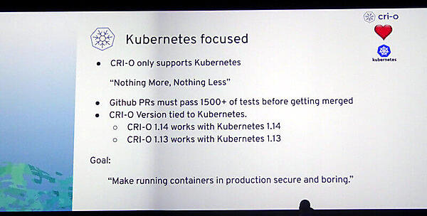 Kubernetesだけをサポートするコンテナランタイム、CRI-O