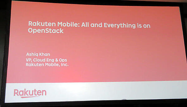 楽天モバイルのセッションはOpenStack上にすべてを構築したという内容