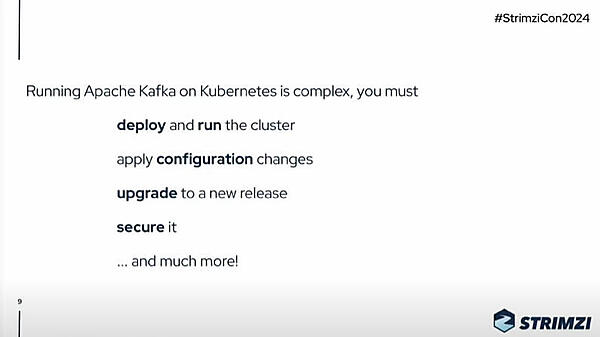 Kafka on Kubernetesの実装には多くの労力が必要