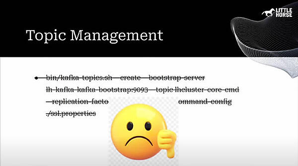 Kafkaトピックの管理はCLIでも可能だがそれは避けたい