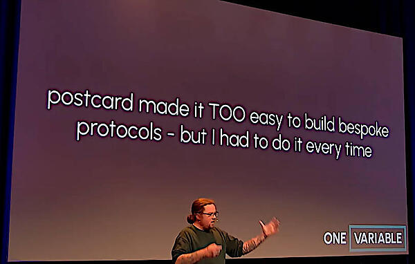 postcardで個別の仕様を満足するプロトコルを毎回作っていた